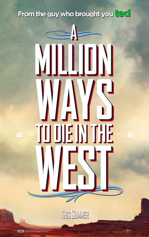 A Million Ways To Die In The West Poster