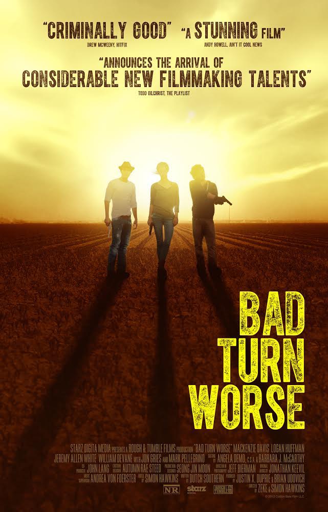 Bad Turns Worse