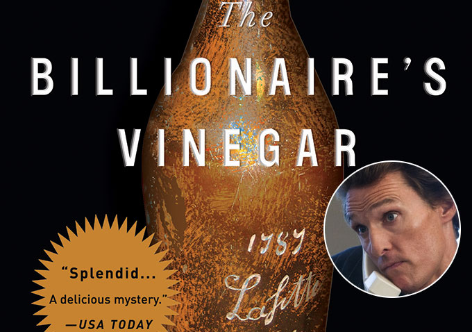 Matthew McConaughey The Billionaire&rsquo;s Vinegar