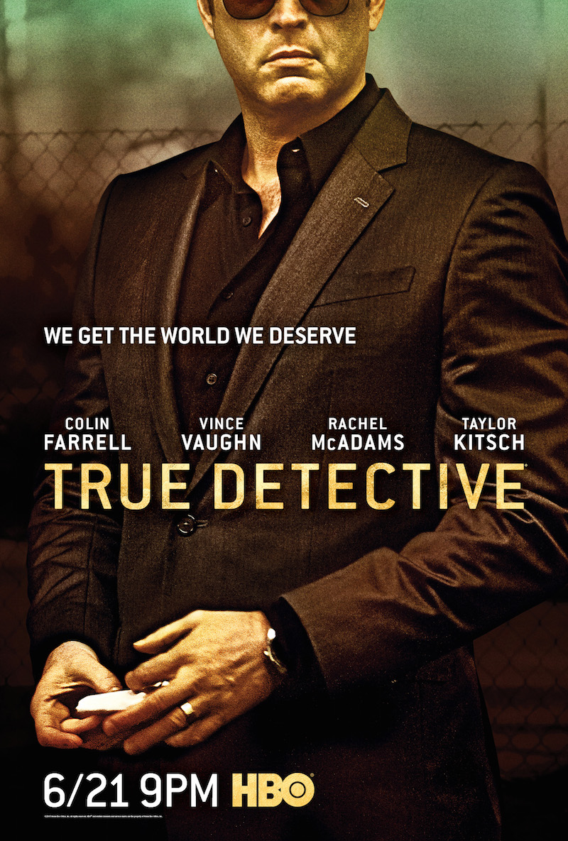 Vince Vaughn "True Detective" Season 2 Poster