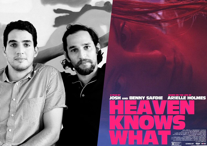 Josh & Benny Safdie, Heaven Knows What