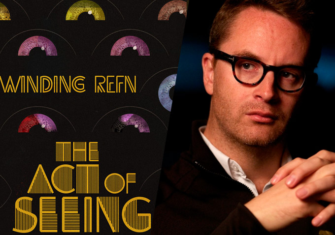 Nicolas  Winding Refn Act Of Seeing