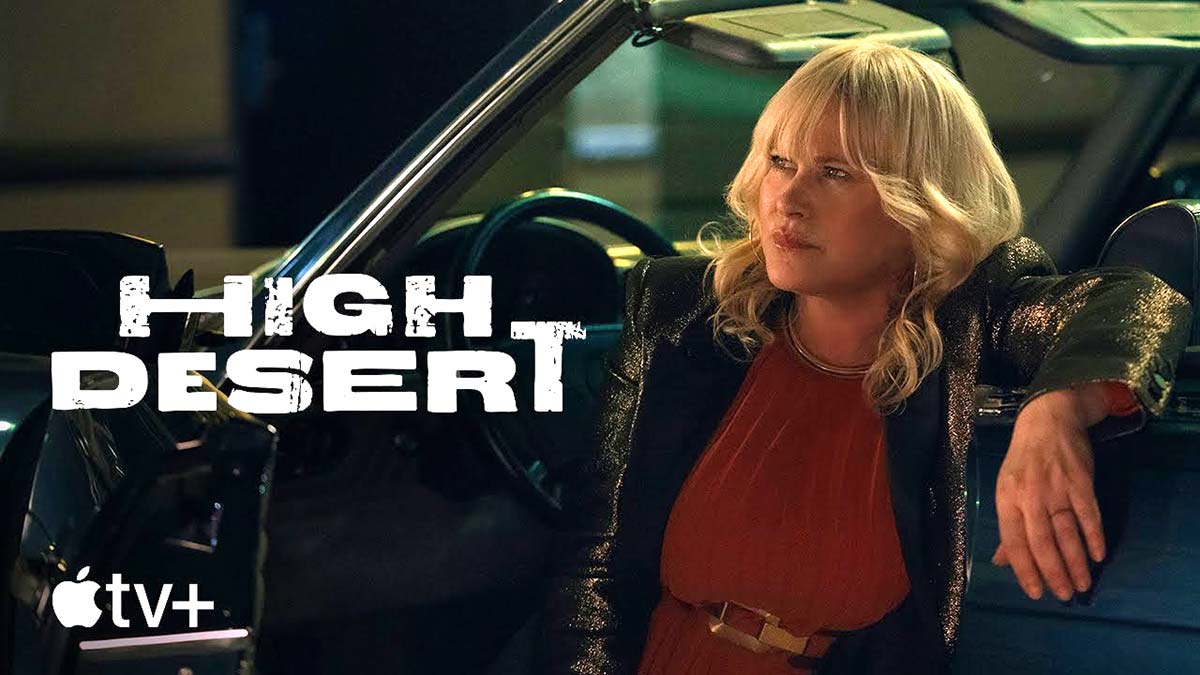 'High Desert' Trailer Patricia Arquette & Ben Stiller Team Up For