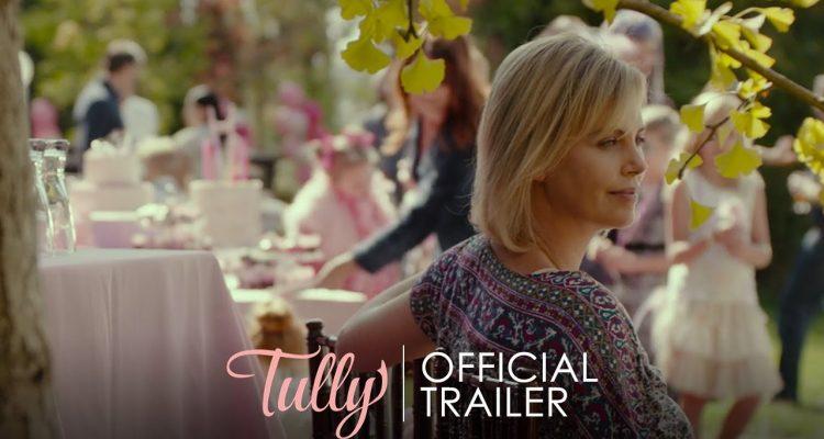 Tully Charlize Theron Mackenzie Davis Trailer