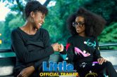 ‘Little’ Trailer: Issae Rae & Regina Hall Star In Reverse-‘Big’