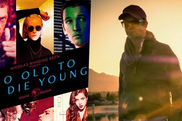 Nicolas Winding Refn Too-Old-To-Die-Young