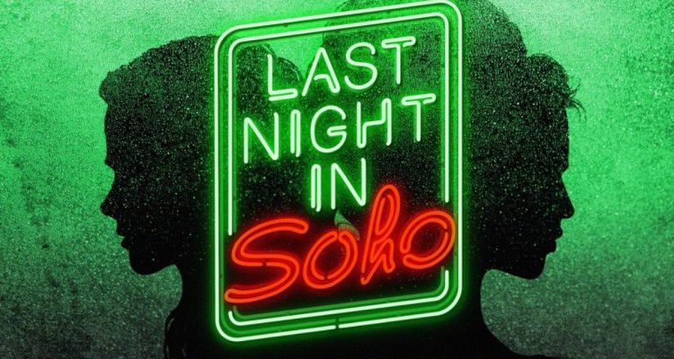 Last NIght in Soho Edgar Wright