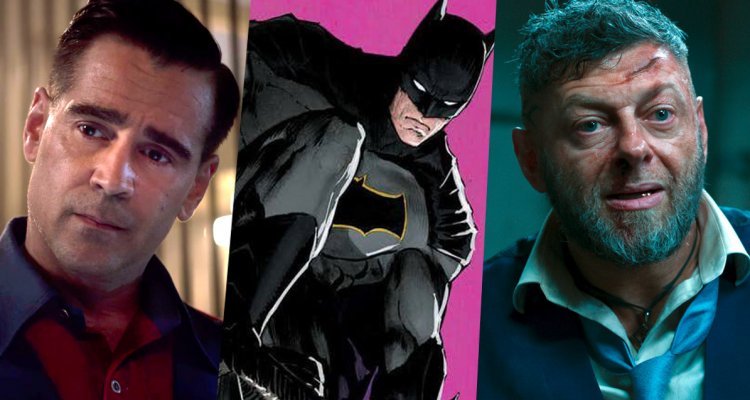 'The Batman': Colin Farrell May Play The Penguin; Andy Serkis Will Play The Butler Alfred