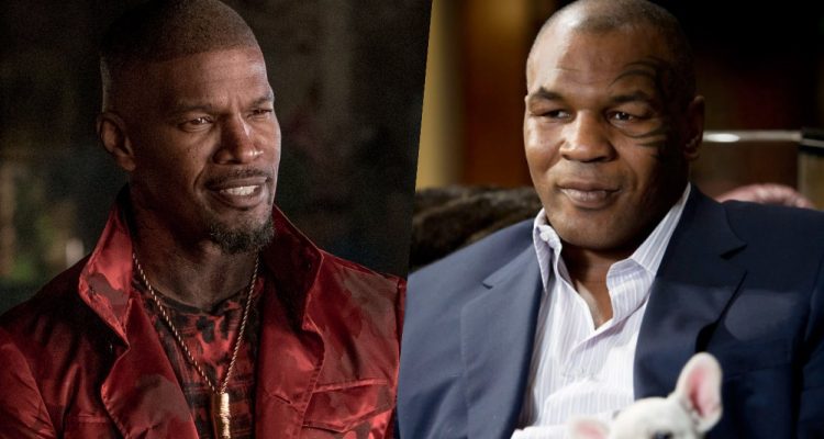 Jamie Foxx Mike Tyson