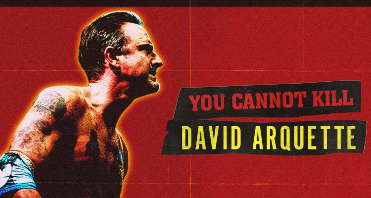 You Cannot Kill David Arquette