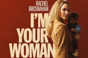 I'm Your Woman Rachel Brosnahan