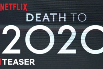 Death to 2020 Netflix