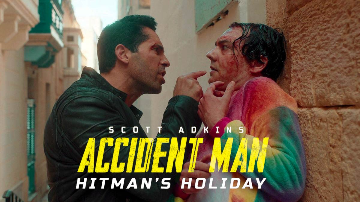 Accident Man Hitmans Holiday Trailer Scott Adkins Returns In An Action-Packed Sequel Bonanza Promising Gunfire and Gags picture