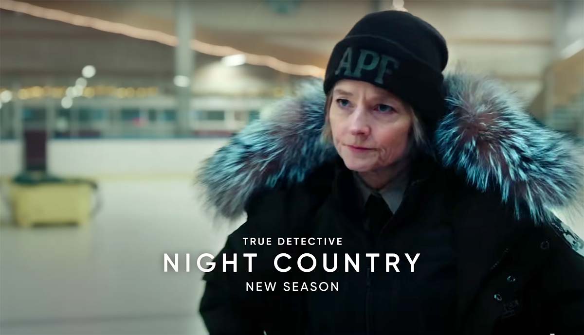 First Look ‘True Detective Night Country’ Starring Jodie Foster