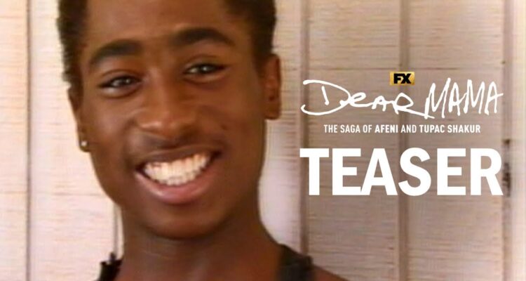 Dear Mama Teaser Allen Hughes FX Docuseries Sheds Light On Tupac   Dear Mama 750x400 