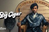 ‘The Big Cigar’ Review: Great André Holland Performance Gets Lost in Cluttered Apple Mini-Series