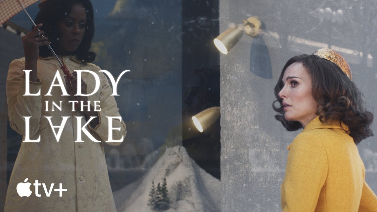 'Lady In The Lake' Trailer Natalie Portman Stars In New Drama Series