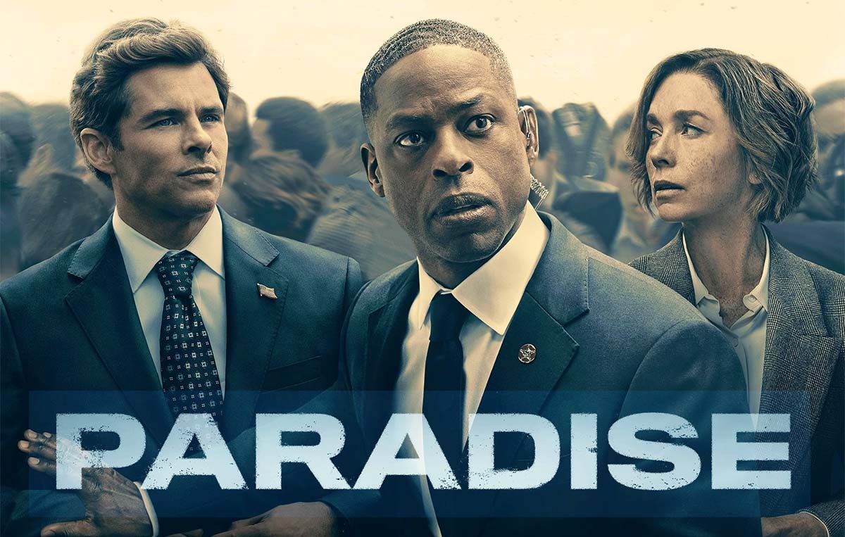 New ‘Paradise’ Trailer: Sterling K. Brown, James Marsden, & Julianne Nicholson Star In Dan Fogelman’s New White House Drama