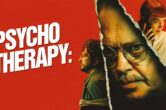 'Psycho Therapy' Trailer: Steve Buscemi, John Magaro, & Britt Lower Star In A Serial Killer Drama [Ready]