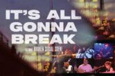 ‘It’s All Gonna Break’: Broken Social Scene Doc About Famed Indie Rock Band Hits U.S. Theaters In May
