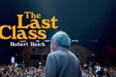 ‘The Last Class’ Trailer: American Economist Robert Reich Gets The Spotlight In New Documentary [Exclusive]