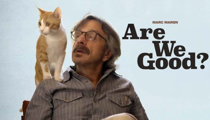 ‘Are We Good?’ Trailer: Marc Maron Faces Grief, Comedy & The End Of WTF In Steven Feinartz’s New Documentary