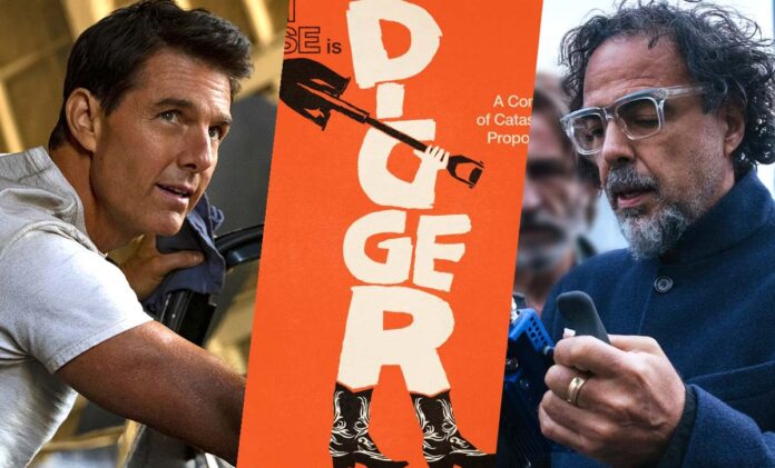 Alejandro G. Iñárritu's upcoming movie with Tom Cruise is called 'DIGGER.'