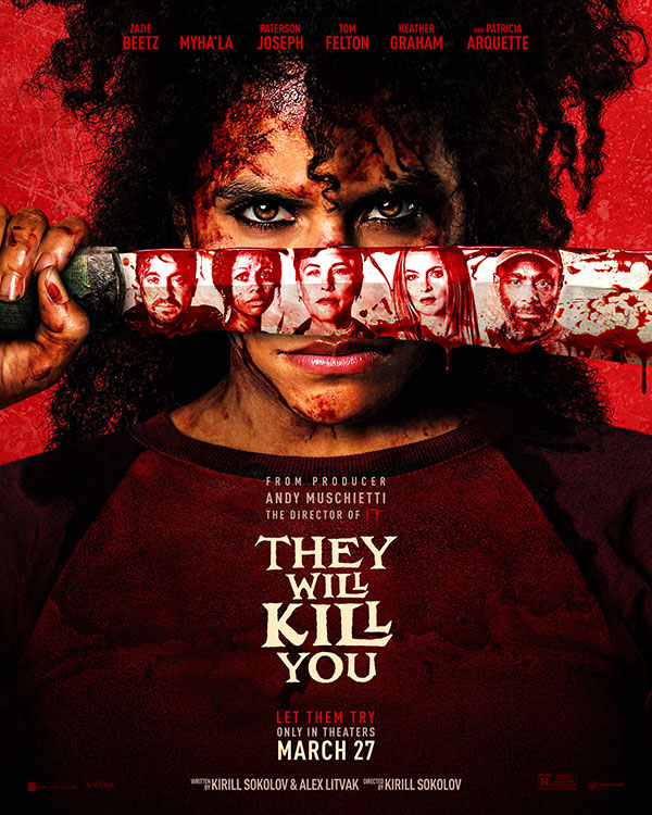 ‘They Will Kill You’ Trailer: Horror Comedy Starring Zazie Beetz and Patricia Arquette Arriving In Theaters March 27.