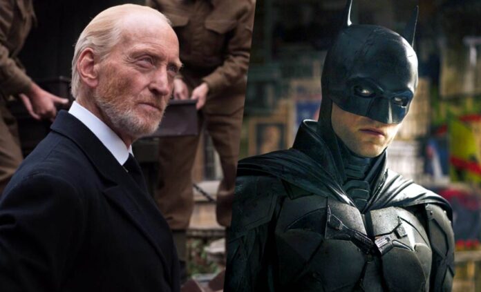 Charles Dance Joins ‘The Batman Part II’ As Matt Reeves’ Gotham Keeps Filling Out