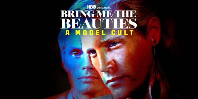 ‘Bring Me The Beauties: A Model Cult’ Trailer: HBO’s New Chris Smith Docuseries Explores Supermodels, Secrets & A Cult Hiding In Plain Sight