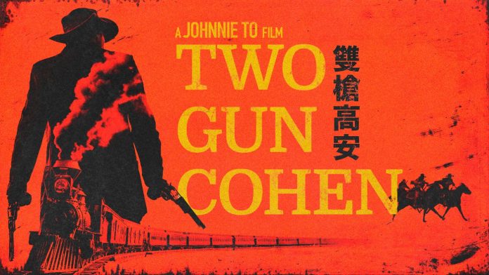 Johnnie To's English-Language Film Debut Is A Western Called 'Two Gun Cohen'