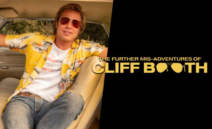 THE FURTHER MIS-ADVENTURES OF CLIFF BOOTH | David Fincher's Newest Film